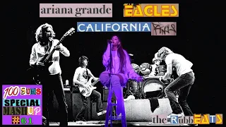 California Rings / Ariana Grande + Eagles / 7 Rings + Hotel California / MAshuP by the RUbbeATS