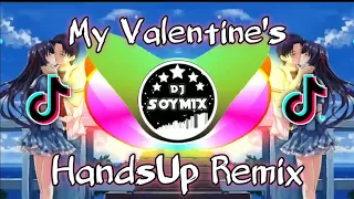 My Valentine's ( HandsUp Remix ) Dj SoyMix