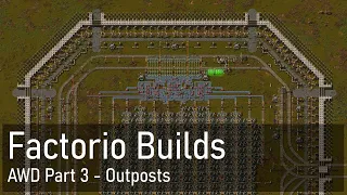 NAD4X4 Factorio Builds - AWD Defence Wall System Part 3 - Outposts