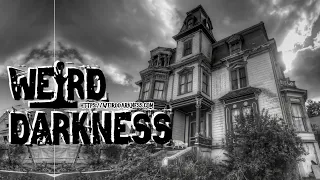 “THE MANY HAUNTINGS OF THE S.K. PIERCE MANSION” #WeirdDarkness