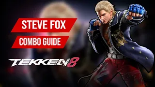STEVE FOX | Staple Combo Guide | TEKKEN 8