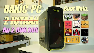 Rakit PC 2 Jutaan Kebutuhan Gaming Livestreaming Editing