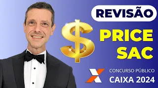 CONCURSO DA CAIXA 2024 - PRICE E SAC - SISTEMAS DE AMORTIZAÇÃO - REVISÃO DE MATEMÁTICA   #caixa