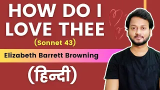 How Do I Love Thee? Sonnet 43 by Elizabeth Barrett Browning