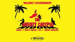 Mighty Calypso Riddim (Soca 2020) Bunji Garlin,Blaxx,Skinny Fabulous,Menace