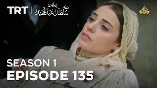 Payitaht Sultan Abdulhamid | Season 1 | Episode 135