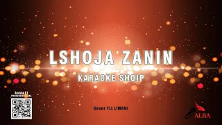 Karaoke Shqip - LSHOJA ZANIN cover YLL LIMANI