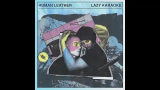 Human Leather - Ugly Sister