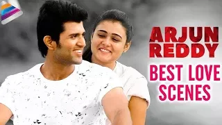 Arjun Reddy Movie BEST LOVE SCENES | Vijay Deverakonda | Shalini Pandey | Arjun Reddy Full Movie