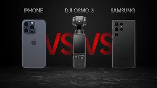 Сравнение камер Dji Osmo Pocket 3 , Iphone 15 Pro max, Samsung galaxy s23 ultra