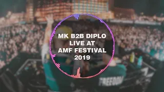 MK b2b DIPLO FULL Live Set @ AMF Festival 2019