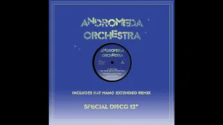 Andromeda Orchestra - Don't Stop (Ray Mang Special Extended Mix)