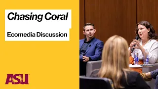 Chasing Coral: Ecomedia Discussion