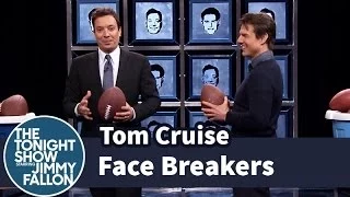 Face Breakers with Tom Cruise