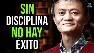 Sin Disciplina No Hay Éxito | MIRA ESTE VIDEO CADA MAÑANA | Jack Ma La persona Más Rica de China