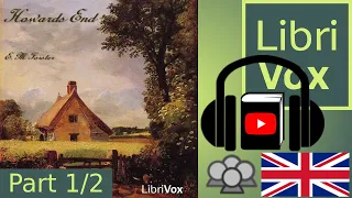 Howards End (version 2) by E. M. FORSTER read by Various Part 1/2 | Full Audio Book