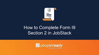 How to Complete Form I-9 Section 2 in JobStack