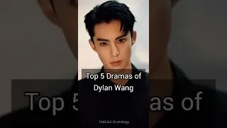 Top 5 Chinese Dramas of Dylan Wang | #dylanwang #lovebetweenfairyandthedevil #meteorgarden #nabidhs