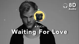 [8D Audio] Avicii – Waiting For Love