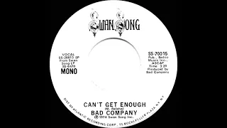 1974 Bad Company - Can’t Get Enough (mono radio promo 45)