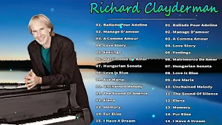 Richard Clayderman Greatest Hits Full Album 2024 🎧 Best Songs of Richard Clayderman 2024