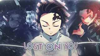 Lost On You - Demon Slayer [AMV/Edit]