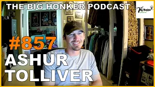 The Big Honker Podcast Episode #857: Ashur Tolliver