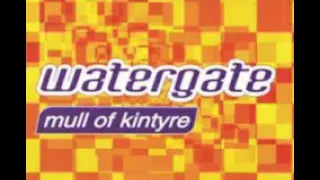 Watergate- Mull Of Kintyre (HQ)