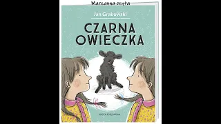 "Czarna owieczka" Jan Grabowski - audio Marzanna czyta...