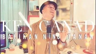 KEN GANAD (Augmented 7th Music) - BALIKAN NING TANAN | Acoustic