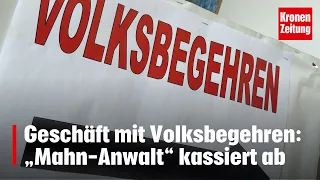 das Geschäft mit den Volksbegehren | krone.tv NEWS