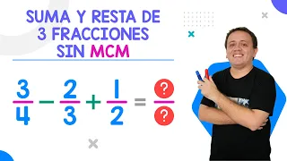 Suma y resta de 3 fracciones sin usar el mínimo común múltiplo (sin MCM)