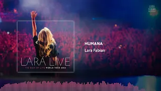 Lara Fabian - Humana (Lara Live: The Best Of Live World Tour) | 2022