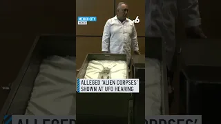 So-called ‘alien corpses' shown at Mexico's first UFO hearing