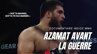 AVANT LA GUERRE | AZAMAT | INSIDE MMA (Documentaire)