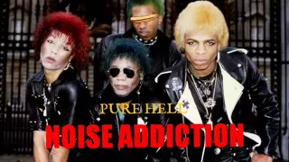 PURE HELL - NOISE ADDICTION