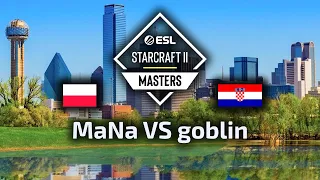 MaNa VS goblin PvP ESL Masters Spring Group Stage polski komentarz