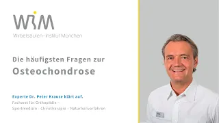 Osteochondrose - Dr. Peter Krause spricht über die Ursache und Diagnose abgenutzter Bandscheiben