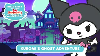 Kuromi’s Ghost Adventure | Hello Kitty and Friends Supercute Adventures S4 EP 11