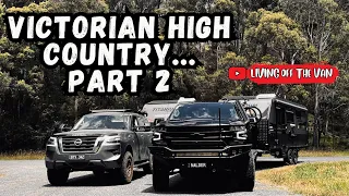 VICTORIAN HIGH COUNTRY PART 2- 117- LIVING OFF THE VAN- TRAVEL AUSTRALIA- @LivingOffTheVan