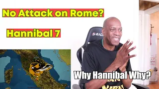 Punic Wars: Why didn't Hannibal attack Rome? Hannibal (Part 7) - Second Punic War (REACTION)