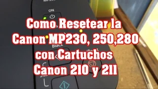 Como Resetear Canon Pixma MP230 250 280