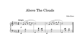 Above The Clouds | Original Piano Composition (Sheet Music Video) - Edin Kaso