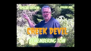 BIGFOOT! AMERICA'S CREEK DEVIL | Remembering Tom | Episode 266