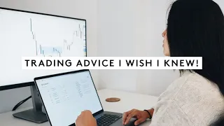 The Trading Advice You NEED To Hear…