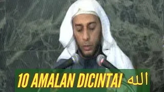 @syekhalijaber | 10 Amalan Agar Dicintai Allah Subhanallahu Wa Ta'ala