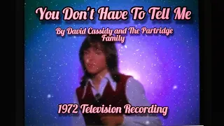 David Cassidy and The Partridge Family  - You Don't Have To Tell Me (1972 Television Recording)