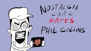 Oney Plays Animated: Nostalgia Critic hates Phil Collins