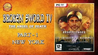 📽 Broken Sword 4: The Angel of Death – Part 1