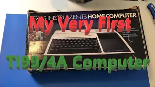 My Very First TI99/4A Computer: Part 1